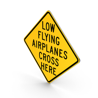 Low Flying Airplanes Cross Here Road Sign PNG & PSD Images