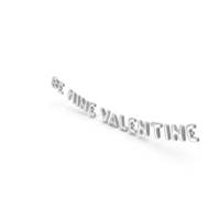 Foil Balloon Words BE MINE VALENTINE Silver PNG & PSD Images
