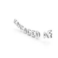 Foil Balloon Words ENGAGED AF Silver PNG & PSD Images