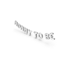Foil Balloon Words Mommy to Be Silver PNG & PSD Images