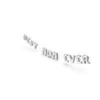 Foil Balloon Words Best Mom Ever Silver PNG & PSD Images
