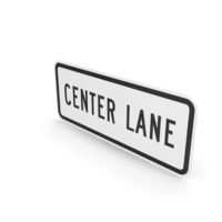 Center Lane Road Sign PNG & PSD Images