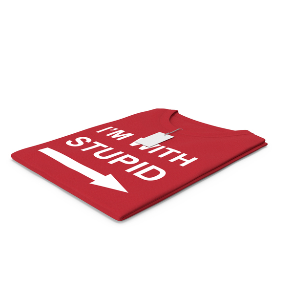 T Shirt: Female Crew Neck Folded With Tag Red Im With Stupid PNG & PSD Images T Shirt: Female Crew Neck Folded With Tag Red Im With Stupid PNG & PSD Images