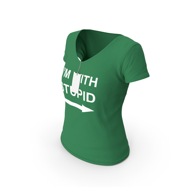 T Shirt: Female V Neck Worn With Tag Green Im With Stupid PNG & PSD Images T Shirt: Female V Neck Worn With Tag Green Im With Stupid PNG & PSD Images