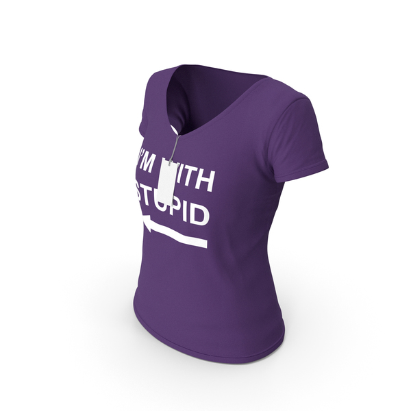 T Shirt: Female V Neck Worn With Tag Purple Im With Stupid PNG & PSD Images T Shirt: Female V Neck Worn With Tag Purple Im With Stupid PNG & PSD Images