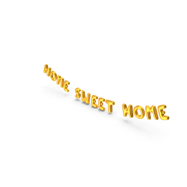 Balloons: Foil Balloon Words Home Sweet Home Gold PNG & PSD Images Balloons: Foil Balloon Words Home Sweet Home Gold PNG & PSD Images