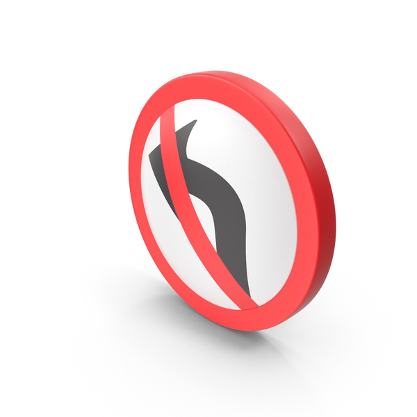 Traffic Signs: No Turning Road Sign PNG & PSD Images Traffic Signs: No Turning Road Sign PNG & PSD Images